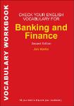 TVS.004671_(Check Your English Vocabulary series) Jon Marks - Check Your English Vocabulary for Banking and Finance-A_C Black Publishers (2007)-1.pdf.jpg