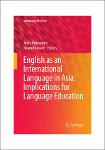 TVS.004557_ (Multilingual Education 1) Andy Kirkpatrick, Roland Sussex (auth.), Andy Kirkpatrick, Roland Sussex (eds.) - English as an International Language in Asia-1.pdf.jpg