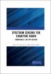 TVS.004156_Kamal M. Captain, Manjunath V. Joshi - Spectrum Sensing for Cognitive Radio_ Fundamentals and Applications-CRC Press (2021)-1.pdf.jpg