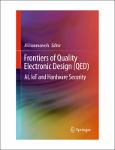 TVS.006036_TT_Ali Iranmanesh - Frontiers of Quality Electronic Design (QED). AI, IoT and Hardware Security-Springer (2023) (1).pdf.jpg