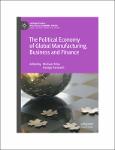 TVS.004958_TT_(International Political Economy Series) Michael Tribe, George Kararach - The Political Economy of Global Manufacturing, Business and Fi.pdf.jpg