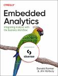 TVS.006032_TT_Donald Farmer, Jim Horbury - Embedded Analytics_ Integrating Analysis with the Business Workflow-O_Reilly Media (2023).pdf.jpg