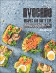 TVS.001720- Easy Avocado Recipes You Gotta Try!_ Delicious Foods You Can Make with Avocados (2021)_1.pdf.jpg