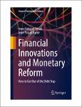 TVS.004885_TT_(Future of Business and Finance) Jean-François Serval, Jean-Pascal Tranié - Financial Innovations and Monetary Reform_ How to Get Out of.pdf.jpg