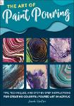 TVS.003431.Amanda VanEver - The art of paint pouring_ tips, techniques, and step-by-step instructions for creating colorful poured art in acrylic-Walt-GT.pdf.jpg