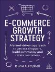 TVS.006025_TT_Kunle Campbell - E-Commerce Growth Strategy_ A Brand-Driven Approach to Attract Shoppers, Build Community and Retain Customers [Team-IRA.pdf.jpg
