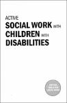 TVS.001711- Active Social Work with Children with Disabilities_1.pdf.jpg