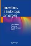 TVS.001340- Innovations in Endoscopic Ear Surgery-Springer Singapore (2020)_TT.pdf.jpg