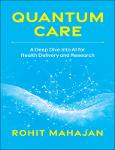 TVS.005117_TT_Rohit Mahajan - Quantum Care_ A Deep Dive into AI for Health Delivery and Research-Advantage (2023).pdf.jpg