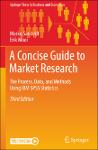 TVS.001250_Marko Sarstedt, Erik Mooi - A Concise Guide to Market Research_ The Process, Data, and Methods Using IBM SPSS Statistics-Springer (2019)_1.pdf.jpg