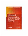 TVS.005382_TT_(EAI_Springer Innovations in Communication and Computing) Gonçalo Marques, Jagriti Saini, Maitreyee Dutta - IoT Enabled Computer-Aided S.pdf.jpg
