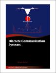 TVS.006028_TT_(Oxford Graduate Texts) Stevan Berber - Discrete Communication Systems-Oxford University Press (2021).pdf.jpg
