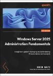 TVS.007585_Bekim Dauti - Windows Server 2025 Administration Fundamentals-Packt Publishing Pvt Ltd (2025)-GT.pdf.jpg