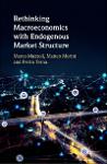 TVS.001219_Marco Mazzoli_ Matteo Morini_ Pietro Terna - Rethinking Macroeconomics with Endogenous Market Structure-Cambridge University Press (2020)_1.pdf.jpg
