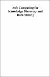 TVS.000227- Soft Computing for Knowledge Discovery and Data Mining (2008, Springer US)_1.pdf.jpg