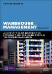 TVS.004583_Gwynne Richards - Warehouse Management_ A Complete Guide to Improving Efficiency and Minimizing Costs in the Modern Warehouse-Kogan Page -1.pdf.jpg