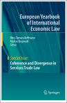 TVS.004846_(European Yearbook of International Economic Law) Rhea Tamara Hoffmann, Markus Krajewski - Coherence and Divergence in Services Trade Law-S-1.pdf.jpg
