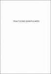 TVS.000541- Practicing mindfulness- ISBN 1978678711_1.pdf.jpg