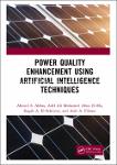 TVS.005022_Ahmed S. Abbas, Adel Ali Mohamed Abou El-Ela, Ragab A. El-Sehiemy, Adel A. Elbaset - Power Quality Enhancement Using Artificial Intelligenc-1.pdf.jpg