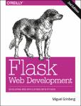 TVS.003923_Miguel Grinberg - Flask Web Development_ Developing Web Applications with Python-O’Reilly Media (2018).pdf.jpg