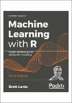 TVS.004123_Brett Lantz - Machine Learning with R_ Expert techniques for predictive modeling, 3rd Edition-Packt Publishing (2019)-1.pdf.jpg