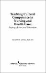 TVS.002609_Teaching Cultural Competence in Nursing and Healthcare (2006)_TT.pdf.jpg