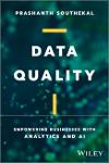 TVS.005998_Prashanth Southekal - Data Quality_ Empowering Businesses with Analytics and AI-Wiley (2023)-1.pdf.jpg
