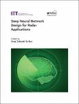 TVS.005104_TT_(Radar, Sonar and Navigation) Sevgi Zubeyde Gurbuz - Deep Neural Network Design for Radar Applications-SciTech Publishing (2021).pdf.jpg