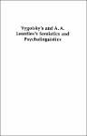 TVS.001779- NV.7594-Vygotsky_s and A.A. Leontiev_s semiotics and psycholinguistics  applications for education, second language acquisition, and theories of language_1.pdf.jpg