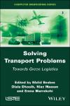 TVS.001425_Besbes, Walid_Dhouib, Diala_Wassan, Niaz_Marrekchi, Emna - Solving Transport Problems_ Towards Green Logistics-Wiley-Iste (2020)_1.pdf.jpg
