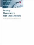 TVS.004203_(AutoUni – Schriftenreihe 128) Christopher Grob - Inventory Management in Multi-Echelon Networks_ On the Optimization of Reorder Points-Spr-1.pdf.jpg