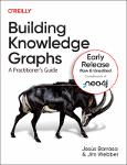 TVS.005483_TT_Jesus Barrasa, Maya Natarajan, Jim Webber - Building Knowledge Graphs_ A Practitioner’s Guide (6th Early Release)-O_Reilly Media, Inc. (.pdf.jpg