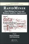 TVS.002883_ RapidMiner_ Data Mining Use Cases and Business Analytics Applications-Chapman and Hall_CRC (2013)_1.pdf.jpg