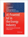TVS.005094_TT_(Power Systems) S. Vijayalakshmi, Savita, Balamurugan Balusamy, Rajesh Kumar Dhanaraj - AI-Powered IoT in the Energy Industry_ Digital T.pdf.jpg