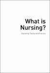 TVS.002029- (Transforming nursing practice) Carol Hall, Dawn Ritchie - What is Nursing__ Exploring Theory and Practice. (2009)_1.pdf.jpg