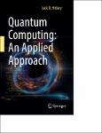 TVS.004356_Hidary, J.D. - Quantum Computing_ An Applied Approach-Springer International Publishing (2019)-1.pdf.jpg
