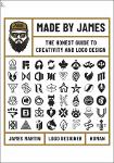 TVS.003521.James Martin - Made by James_ The Honest Guide to Creativity and Logo Design-Rockport Publishers (2022)-GT.pdf.jpg