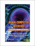 TVS.005065_TT_M.G. Sumithra, Rajesh Kumar Dhanaraj, Mariofanna Milanova, Balamurugan Balusamy, Chandran Venkatesan - Brain-Computer Interface. Using D.pdf.jpg