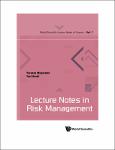 TVS.006608_TT_Yevgeny Mugerman, Yoel Hecht - Lecture Notes in Risk Management {team-IRA]-World Scientific Publishing Company (2023).pdf.jpg