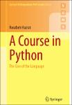 TVS.006942_(Springer Undergraduate Mathematics Series) Roozbeh Hazrat - A Course in Python_ The Core of the Language-Springer (2024)-GT.pdf.jpg