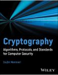 TVS.005271_TT_Zoubir Z. Mammeri - Cryptography_ Algorithms, Protocols, and Standards for Computer Security-Wiley (2024).pdf.jpg