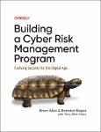 TVS.006604_TT_Brian Allen, Brandon Bapst, Terry Allan Hicks - Building a Cyber Risk Management Program_ Evolving Security for the Digital Age-O'Reilly.pdf.jpg