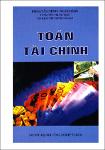 TVS.006811_Bài giảng Toán tài chính - TS. Nguyễn Trung Trực, Th.S. Đặng Thị Trường Giang (Khoa Tài chính - Ngân hàng)-gt.pdf.jpg